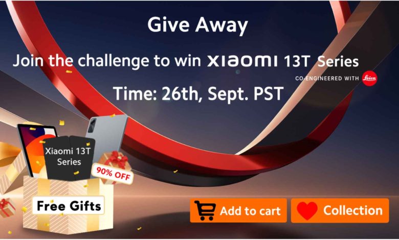 Xiaomi 13T, Xiaomi 13T series, Xiaomi 13T phones, Xiaomi 13T Pro, Xiaomi 13T price, Xiaomi 13T Pro price, Xiaomi, Xioami phone, Xioami giveaway, coupons, Xiaomi 13T aliexpress, buy Xiaomi 13T aliexpress, aliespress coupon, buy Xiaomi 13T Pro, buy Xiaomi 13T, Redmi PAD SE, Redmi Buds Active 4, giveaway, phone, smartphone, gifts, Xiaomi 13T launch, Xiaomi 13T release date, Xiaomi 13T Pro release date, redmi pad se price, buy redmi pad se, xiaomi tablet, redmi pad, redmi pad se tablet