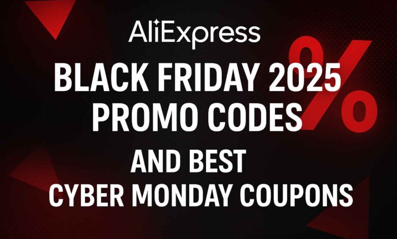 AliExpress Black Friday 2025 Promo Codes and Cyber Monday 2025 sale coupons