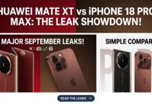 Huawei mate xt 2 vs iphone 18 pro max september leaks comparison